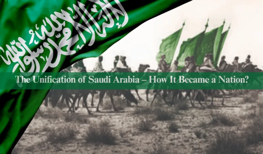 The Unification of Saudi Arabia