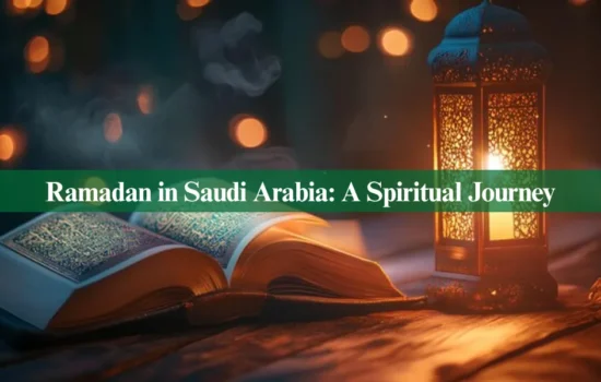 Ramadan in Saudi Arabia