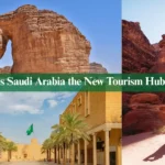 Saudi Arabia the New Tourism Hub